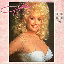 Dolly parton song think about love